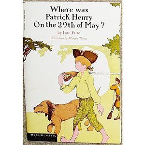 Where Was Patrick Henry on the 29th of May? (Paperback)